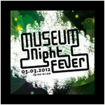 Museum Night Fever 2012
